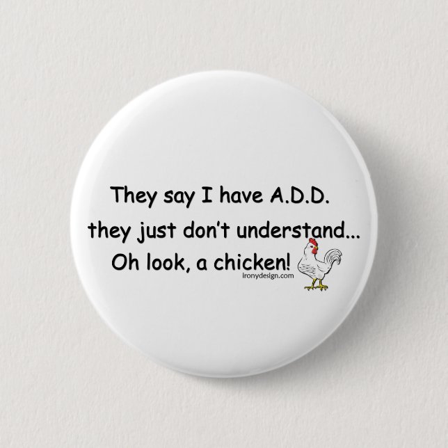 ADD Chicken Humor Quote Button (Front)