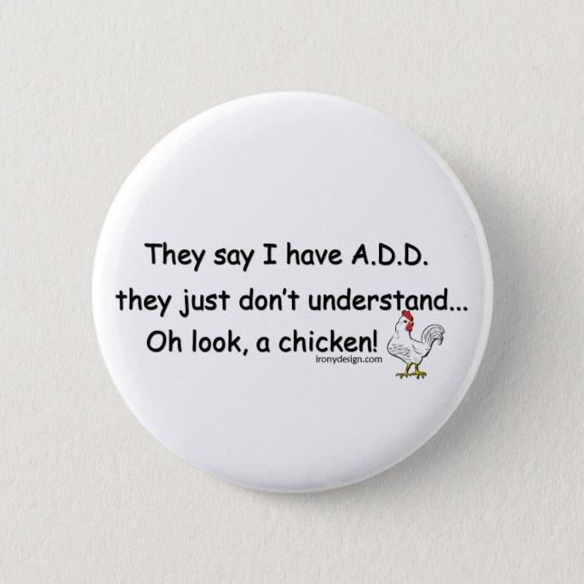 ADD Chicken Humor Quote Button (Front)