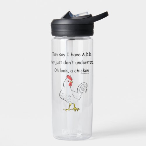 ADD Chicken Humor Saying CamelBak Eddy Water Bottle