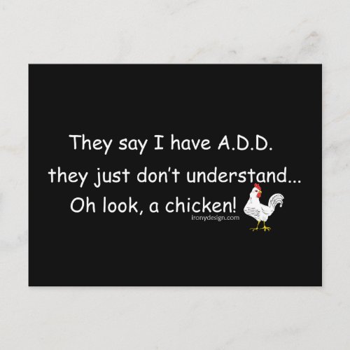 ADD Chicken Humor Saying Postcard