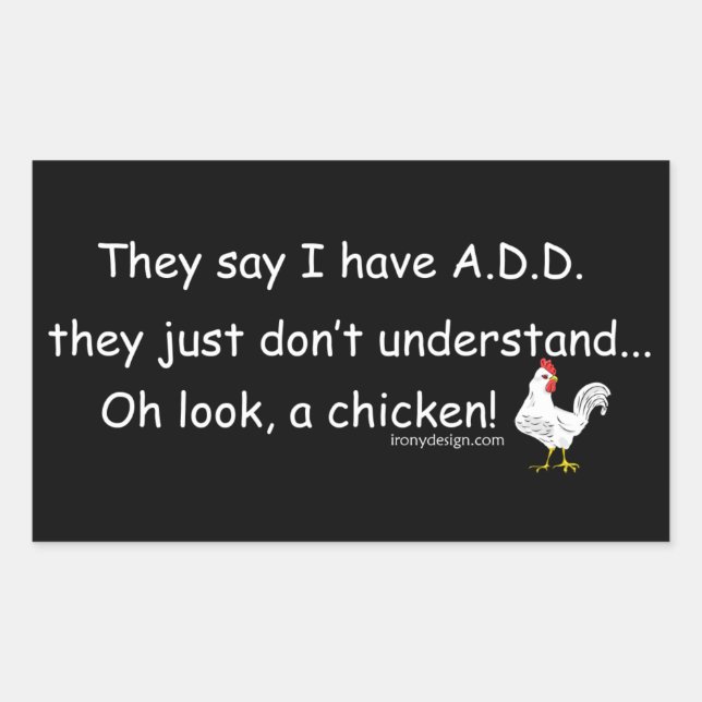 ADD Chicken Humor Saying Rectangular Sticker (Front)