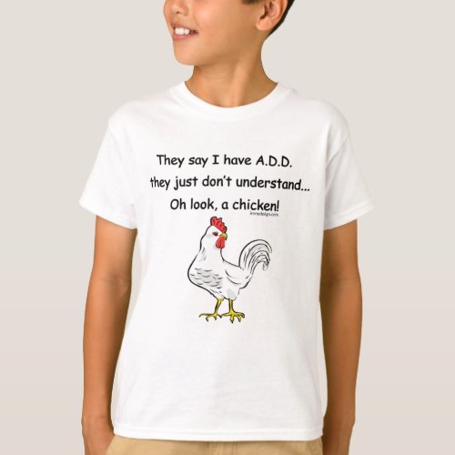 ADD Chicken Humor T_Shirt