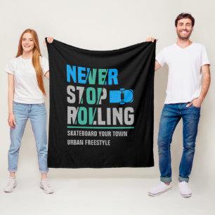 Add City Name Text Skateboard Never Stop Rolling   Fleece Blanket