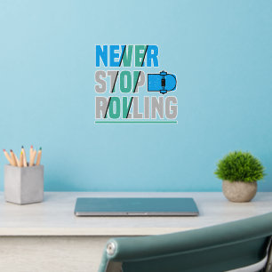 Add City Name Text Skateboard Never Stop Rolling Wall Decal