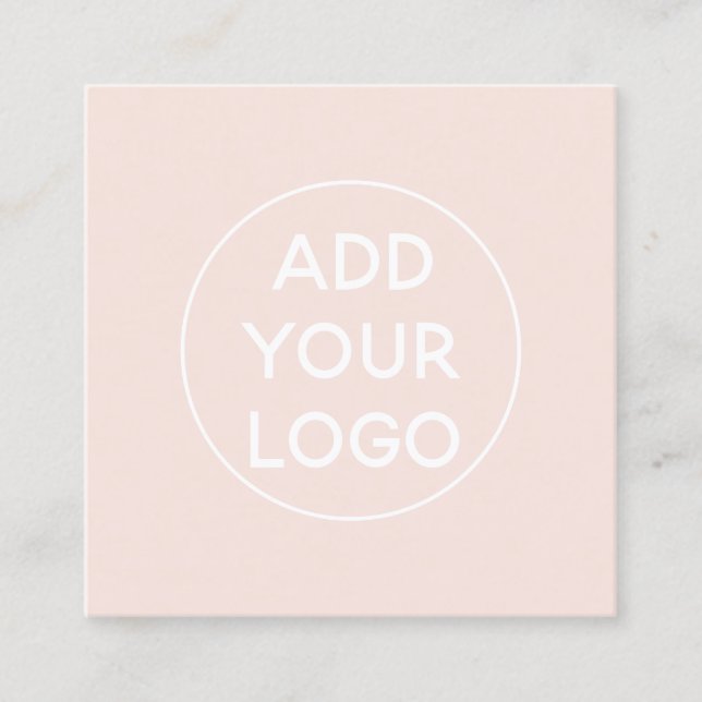 Add Custom logo modern simple blush pink Square Business Card (Front)