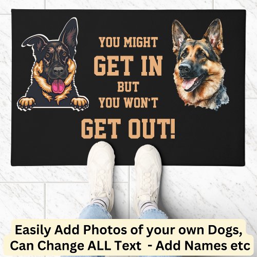 Add Dog Photos Edit ALL Text Might Get InNot Out Doormat