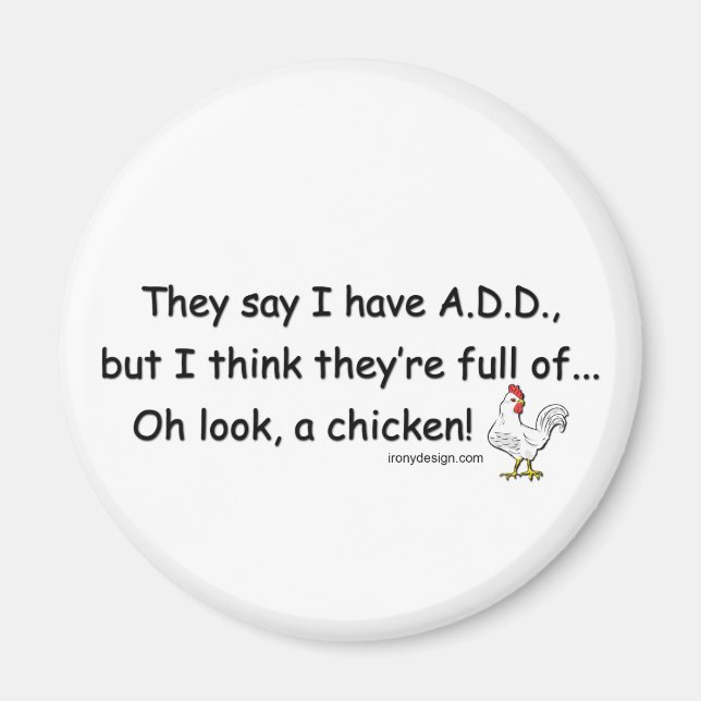 ADD Full of Chicken Humor Magnet (Front)