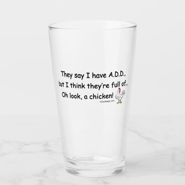 ADD Full of Chickens Humor Glass (Front)