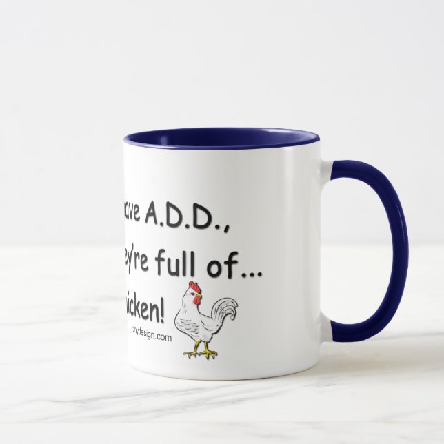 ADD Full of Chickens Humor Mug (Right)