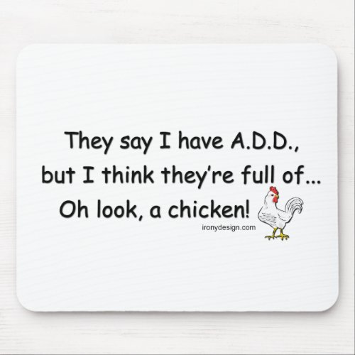 ADD Full of Chickens Mouse Pad