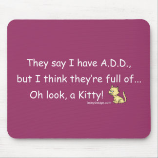 ADD full of Kitty Humor Mouse Pad