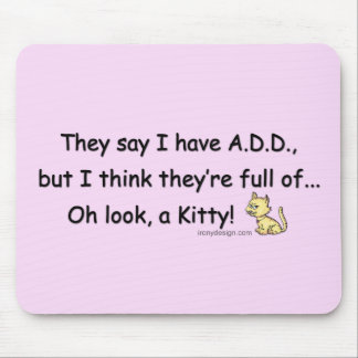 ADD full of Kitty Humor Mouse Pad