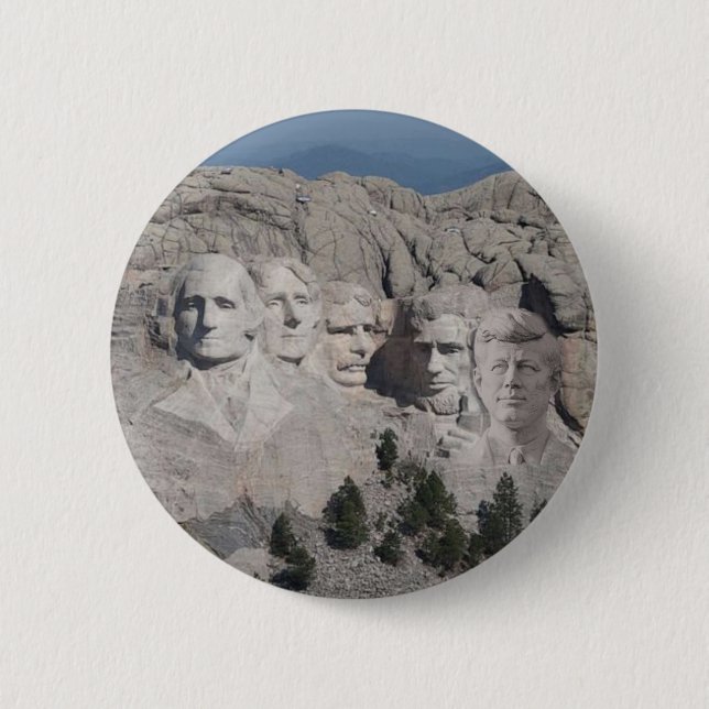 Add JFK to Mt. Rushmore Button (Front)
