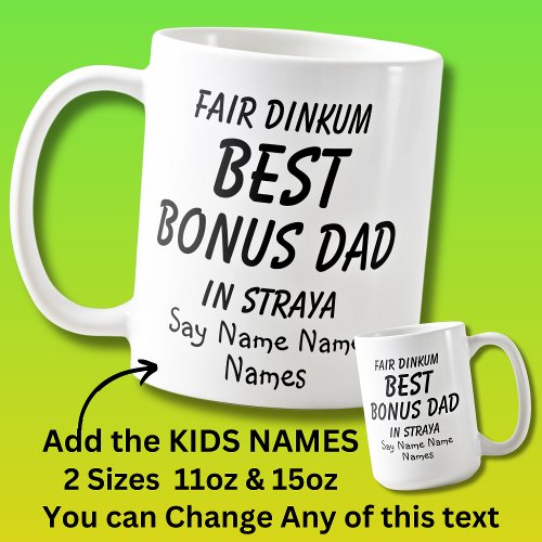 Add Kids Names - Fair Dinkum BEST BONUS DAD Straya