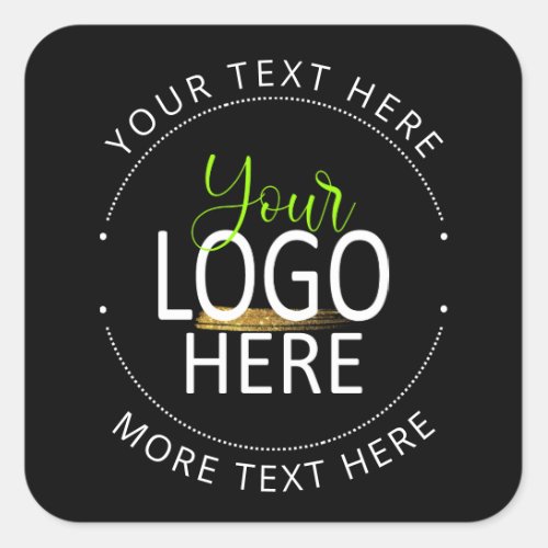 Add Logo Black Create Your Own Small Business  Square Sticker