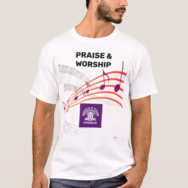 ADD LOGO Praise Worship Team T-Shirt (Front)