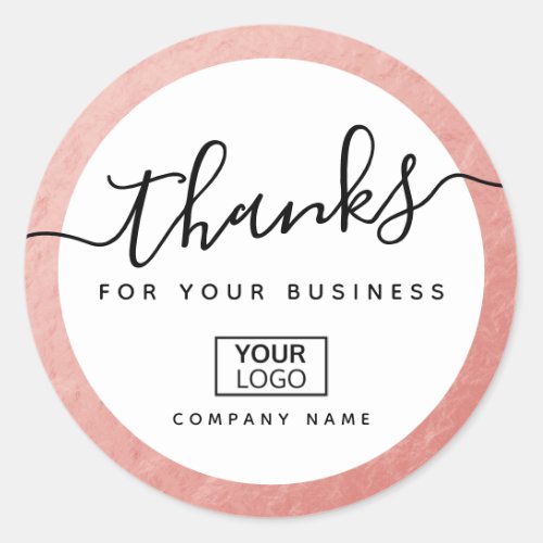 Add logo rose gold look border business thank you classic round sticker