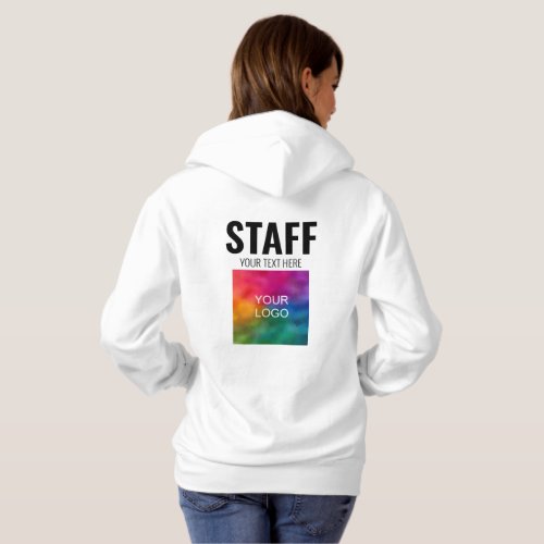 Add Logo Text Here White Hoodie Staff Member