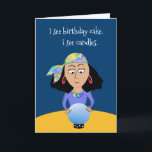 Add Name and Age Funny Fortune Birthday Greeting Card<br><div class="desc">Our fortune teller may see a bit too much.  Fun birthday card for friends,  family,  co-workers or anyone. See more funny cards at Zigglets store here at Zazzle. There's a direct link below.</div>