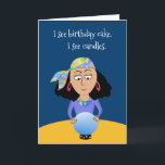 Add Name and Age Funny Fortune Birthday Greeting Card<br><div class="desc">Our fortune teller may see a bit too much.  Fun birthday card for friends,  family,  co-workers or anyone. See more funny cards at Zigglets store here at Zazzle. There's a direct link below.</div>