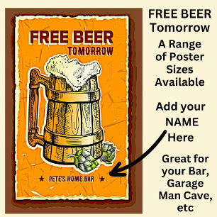 Add Name Bar - Free Beer Tomorrow Poster