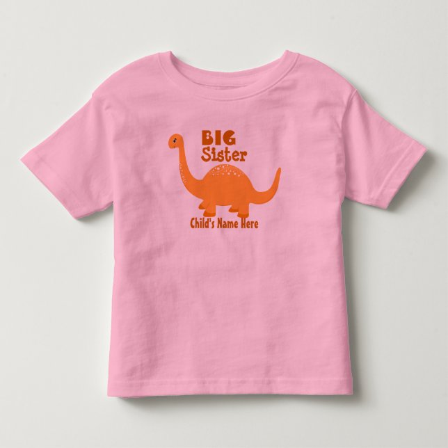 Add Name Big Sister Dinosaur Print Toddler T-shirt (Front)
