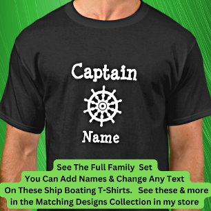 Add Name, Captain Boat Wheel Matching Family Set T-Shirt