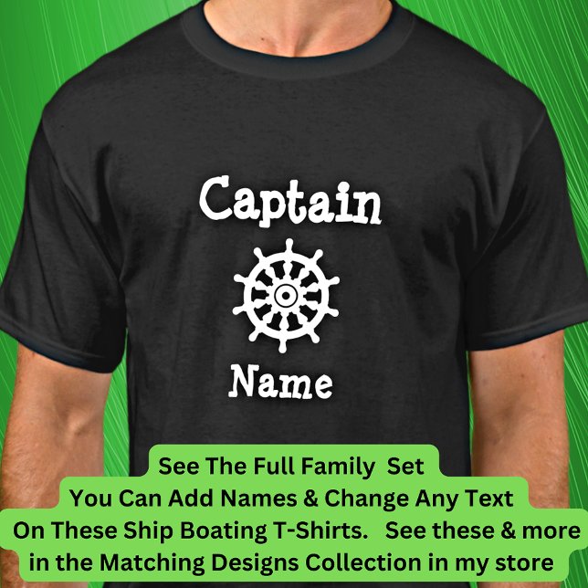 Add Name, Captain Boat Wheel Matching Family Set T-Shirt (Creator Uploaded)
