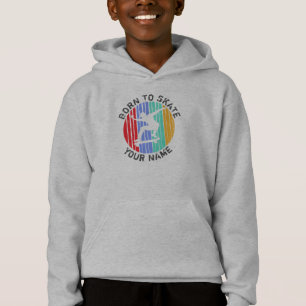 Add Name Change All Text Born To Skate Skateboard Hoodie