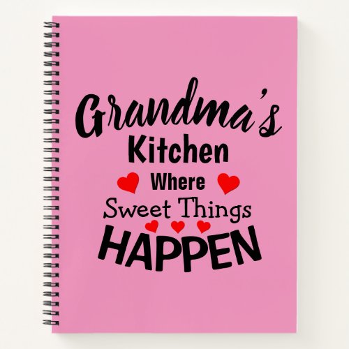 Add Name Change ALL Text Grandmas Kitchen Sweet    Notebook