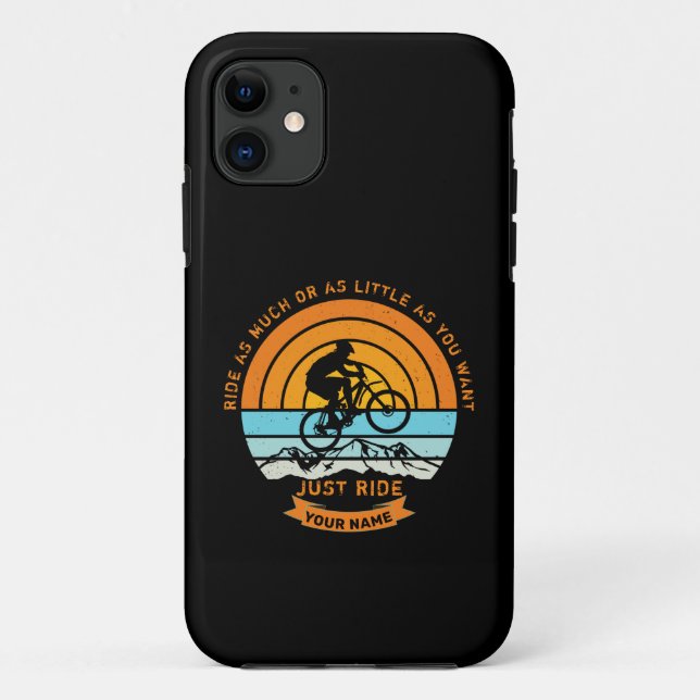 Add Name Change All Text Mountain Bike Just Ride  Case-Mate iPhone Case (Back)
