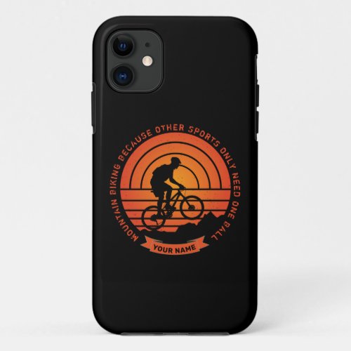 Add Name Change All Text Mountain Bike One Ball  iPhone 11 Case