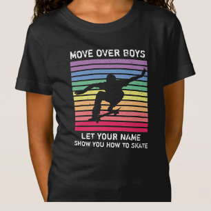 Add Name Change ALL Text Move Over Boys Let Her T-Shirt