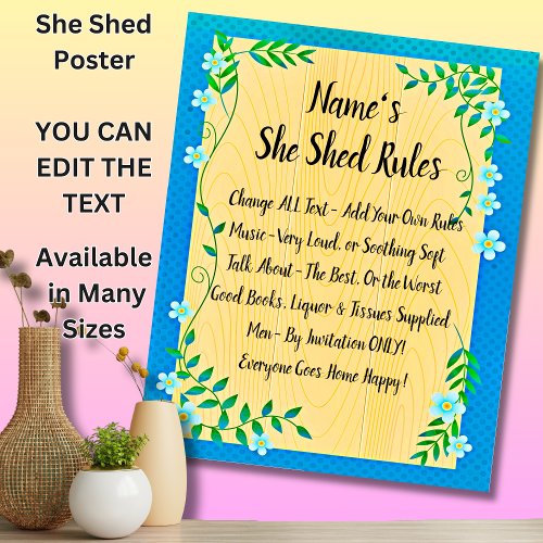 Add Name Change All Text She Shed Rule Blue Floral Poster