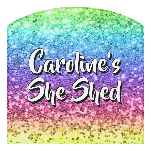 Add Name Change Any Text She Shed Sparkle Rainbow  Door Sign (Contour Front)