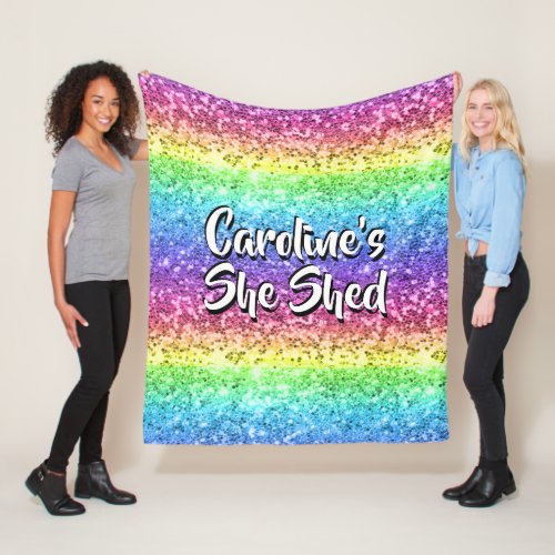 Add Name Change Any Text She Shed Sparkle Rainbow  Fleece Blanket