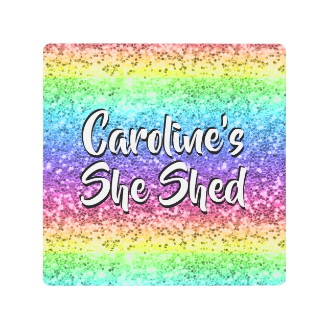 Add Name Change Any Text She Shed Sparkle Rainbow  Metal Print (Front)