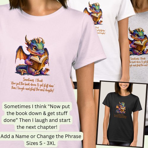 Add Name Change Phrase Baby Dragon Reading Book   T_Shirt