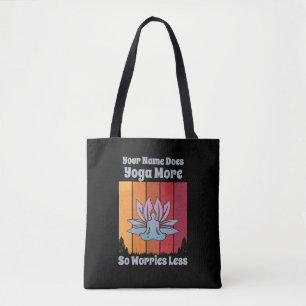Add Name Change Text Does Yoga More Worries Less Tote Bag