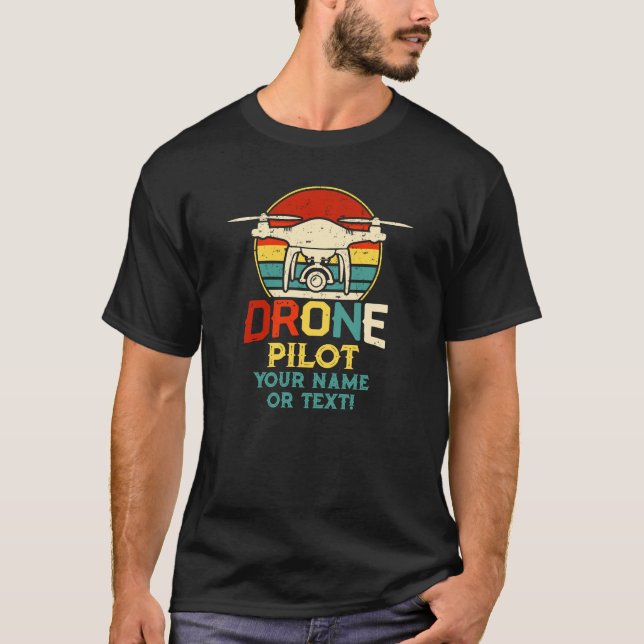 Add  Name, Change Text, Drone Pilot T-Shirt (Front)