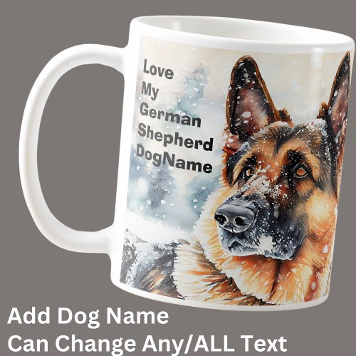 Add Name Change Text German Shepherd in Snow 2  Coffee Mug