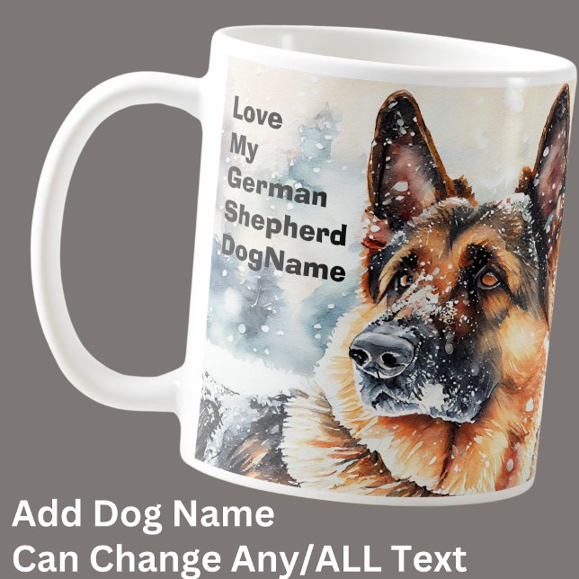 Add Name Change Text, German Shepherd in Snow #2  Coffee Mug (Creator Uploaded)