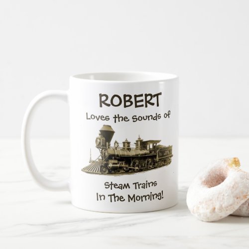 Add Name Change Text Loves Sounds of Steam Trains Coffee Mug