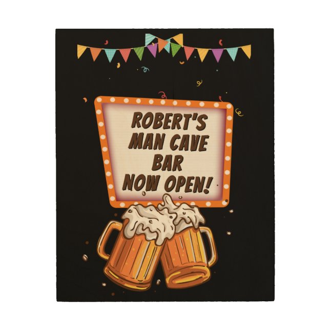 Add Name Change Text Man Cave Bar Beer Wood Wall Art (Front)