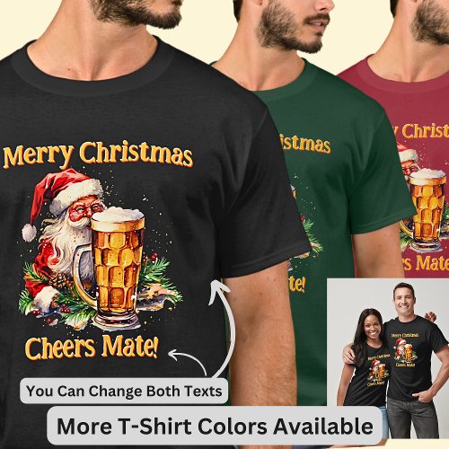 Add Name Change Text Merry Christmas Cheers Mate T_Shirt