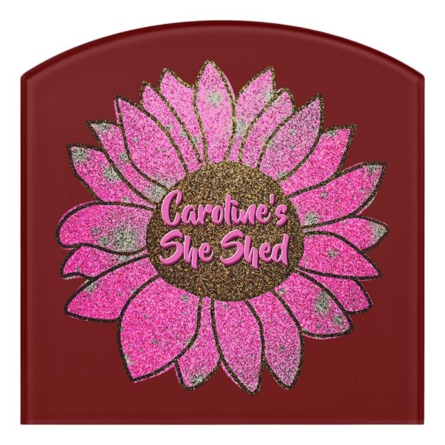 Add Name  Change Text She Shed Pink Sunflower      Door Sign (Contour Front)