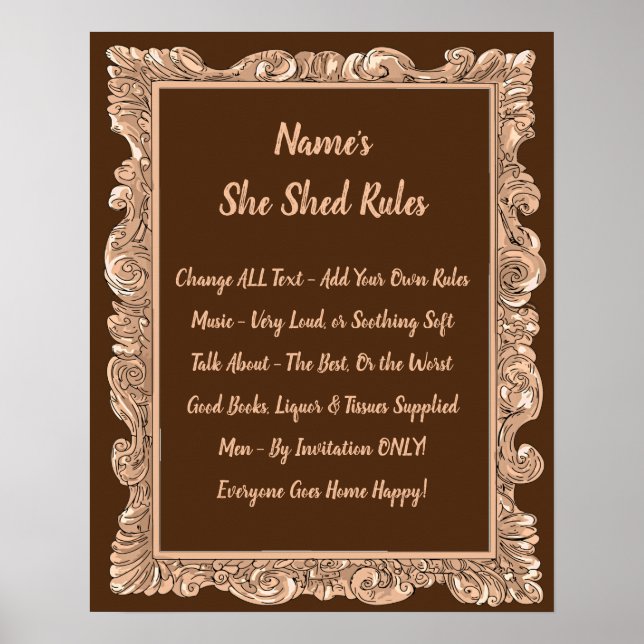 Add Name Change Text She Shed Rules Antique Border Poster (Front)