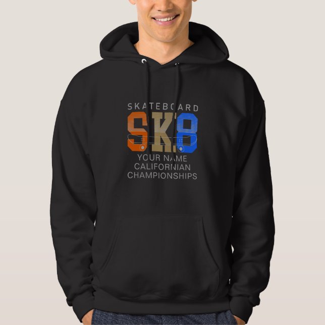 Add Name Change Text SK8 Skateboard Championship Hoodie (Front)