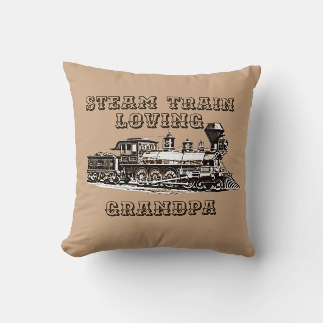 Add Name Change Text Steam Train Loving Grandpa  T Throw Pillow (Front)