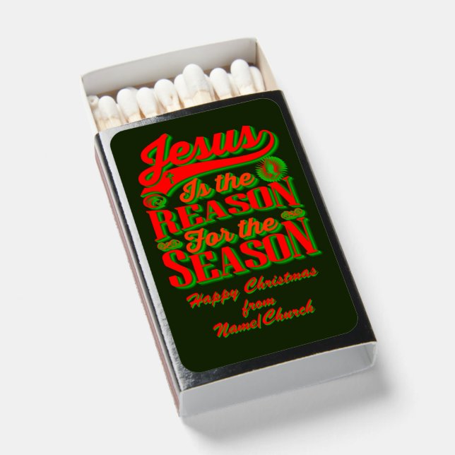 Add Name Christmas Greeting, Jesus Is The Reason Matchboxes (Front Open)